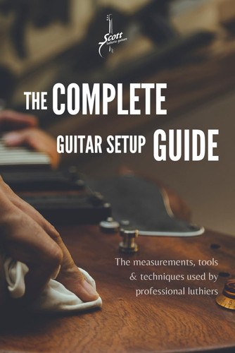 The complete guitar - complete, setup